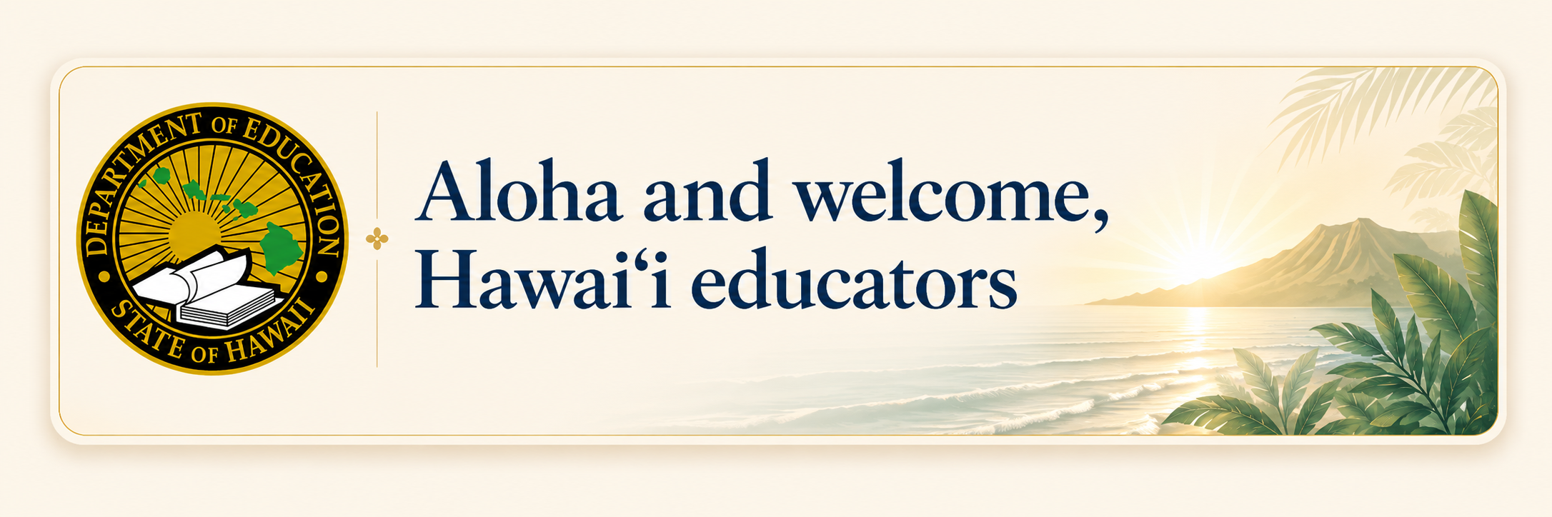 Aloha and welcome, Hawaiʻi educators resource card